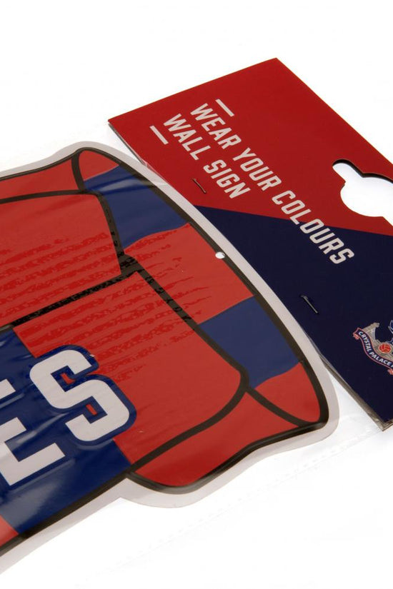 Crystal Palace FC Show Your Colours Sign