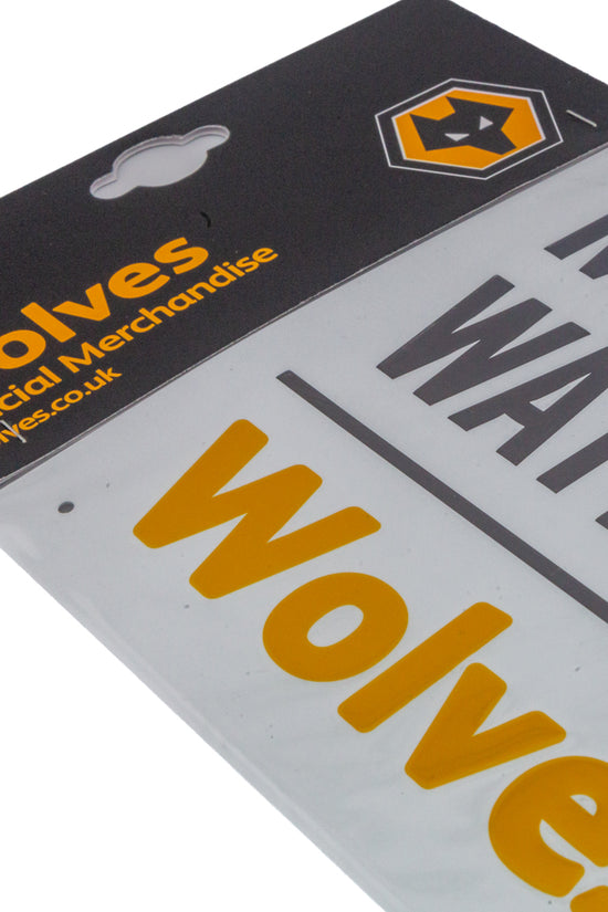 Wolverhampton Wanderers FC Street Sign 3
