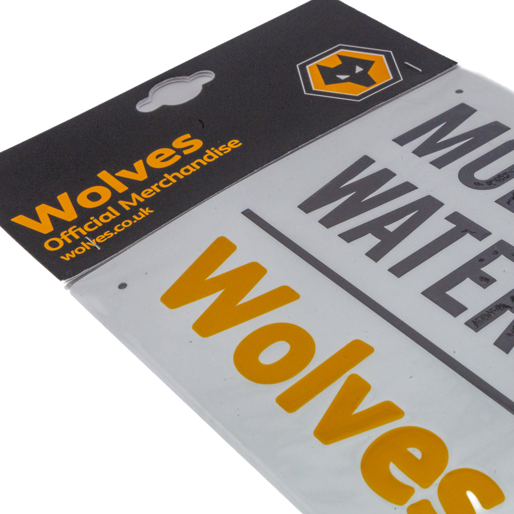 Wolverhampton Wanderers FC Street Sign 3