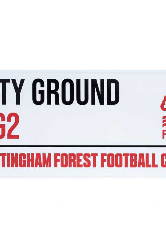 Nottingham Forest FC White Street Sign
