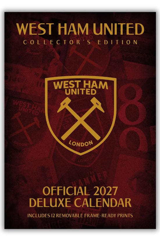 West Ham United FC Deluxe Calendar 2027