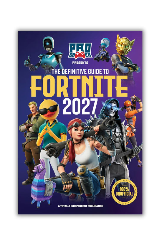 Definitive Guide To Fortnite 2027